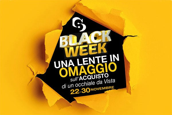 BLACK WEEK, UNA LENTE IN OMAGGIO e .........